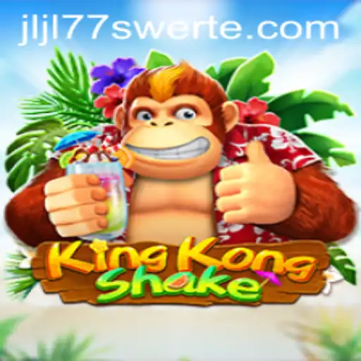 Exploring KingKongShake: The Exciting New Game with JLJL77.COM