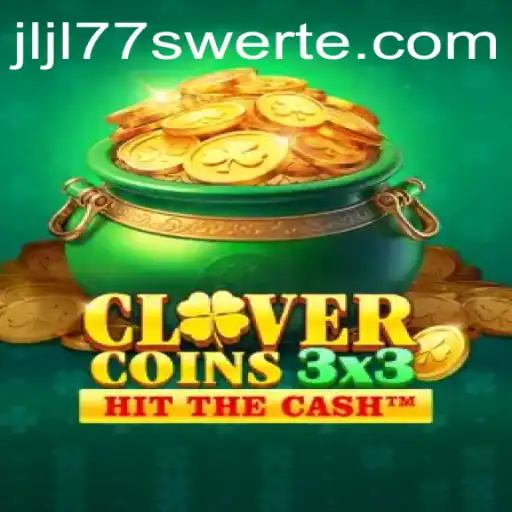 Exploring the Thrills of Clovercoin3x3: A Gaming Experience Like No Other