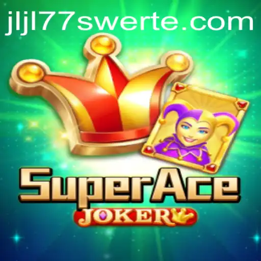 Unveiling SuperAceJoker: A Thrilling Adventure in a Dynamic Gaming World